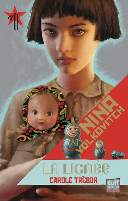 Nina volkovitch Tome I : La lignée - Carole Trébor