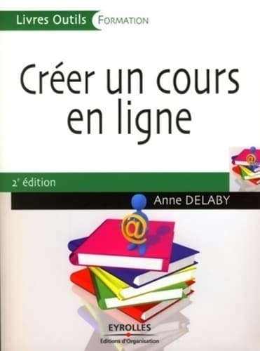 Créer un cours en ligne - Anne Delaby