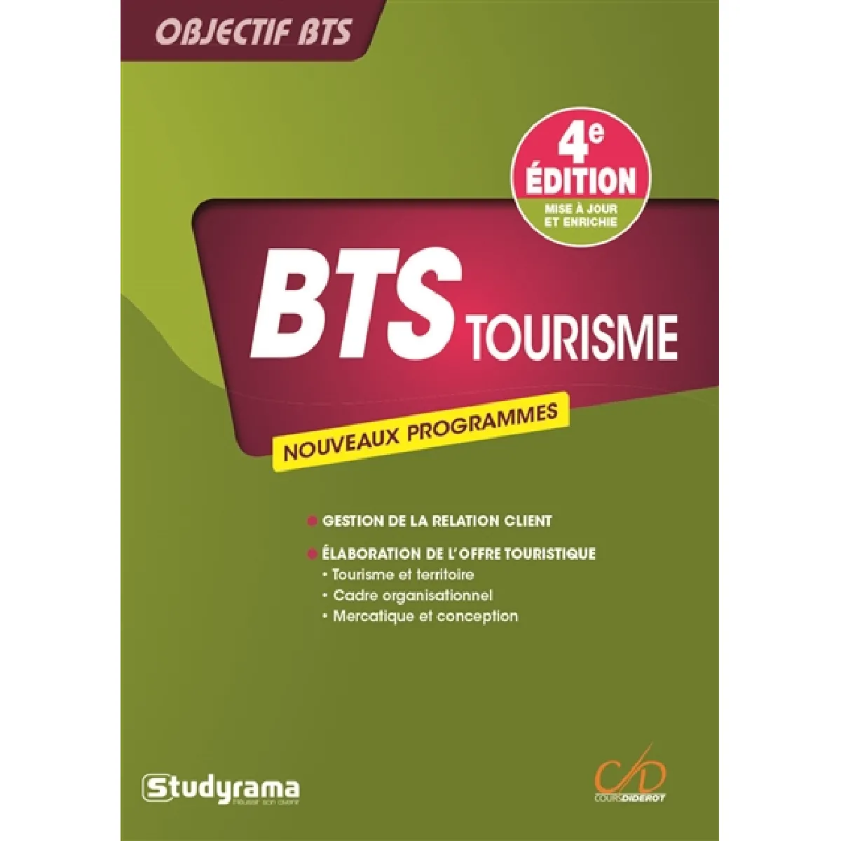BTS tourisme : nouveaux programmes : gestion de la relation client, élaboration de l'offre touristique, tourisme et territoire, cadre organisationnel, mercatique et conception